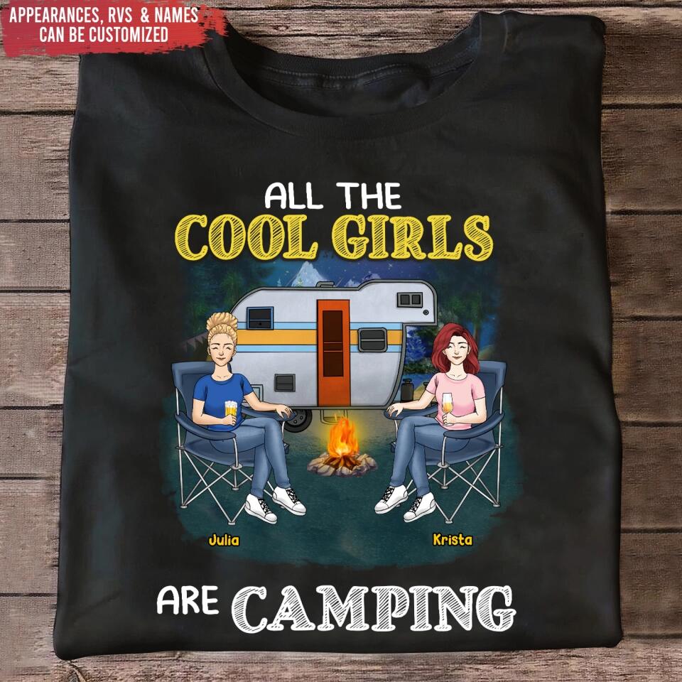 All The Cool Girls Are Camping - Personalized T-Shirt, Gift For Camping Lover