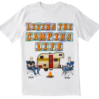Living The Camping Life - Personalized Camping Shirt - Camping Life - Happy Campers