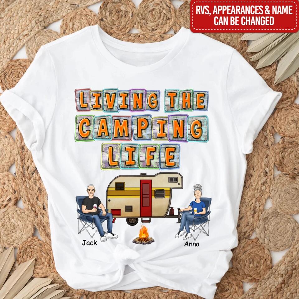 Living The Camping Life - Personalized Camping Shirt - Camping Life - Happy Campers