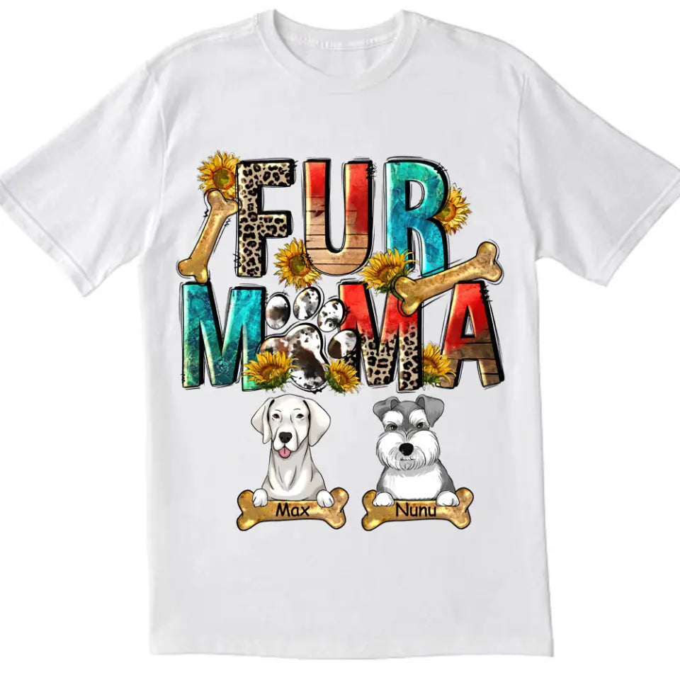 Fur Mama - Personalized Dog Mom Shirt - Fur Mama Shirt - Dog Lovers Gift - Mother&#39;s Day Shirt