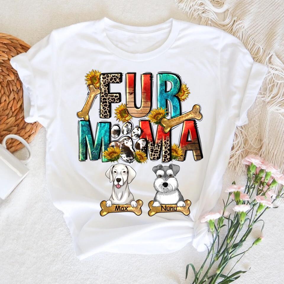 Fur Mama - Personalized Dog Mom Shirt - Fur Mama Shirt - Dog Lovers Gift - Mother's Day Shirt