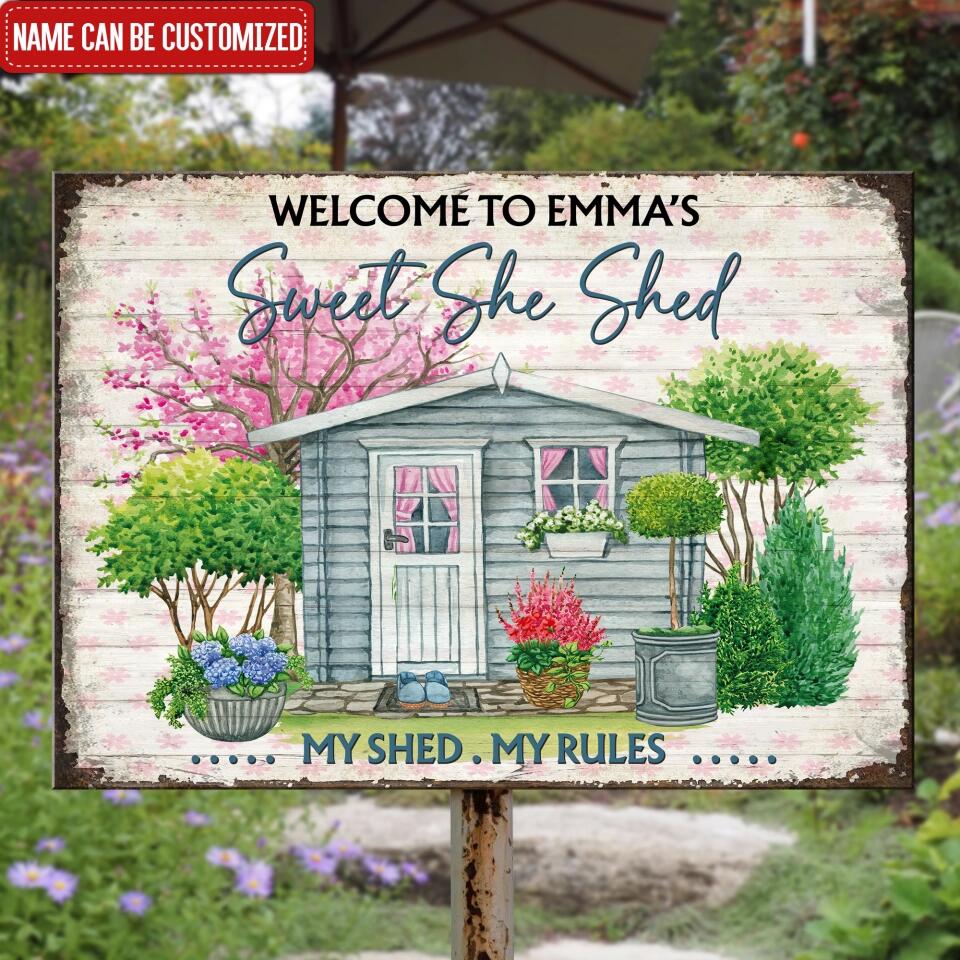 Welcome To My Sweet She Shed Cute She Shed - Personalized Garden Metal Sign - Garden Shed - Garden Lover Gift