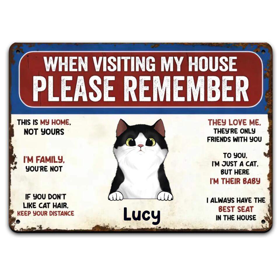 Remember These Rules When Visiting Our House - Personalized Metal Sign, Gift For Cat Lover