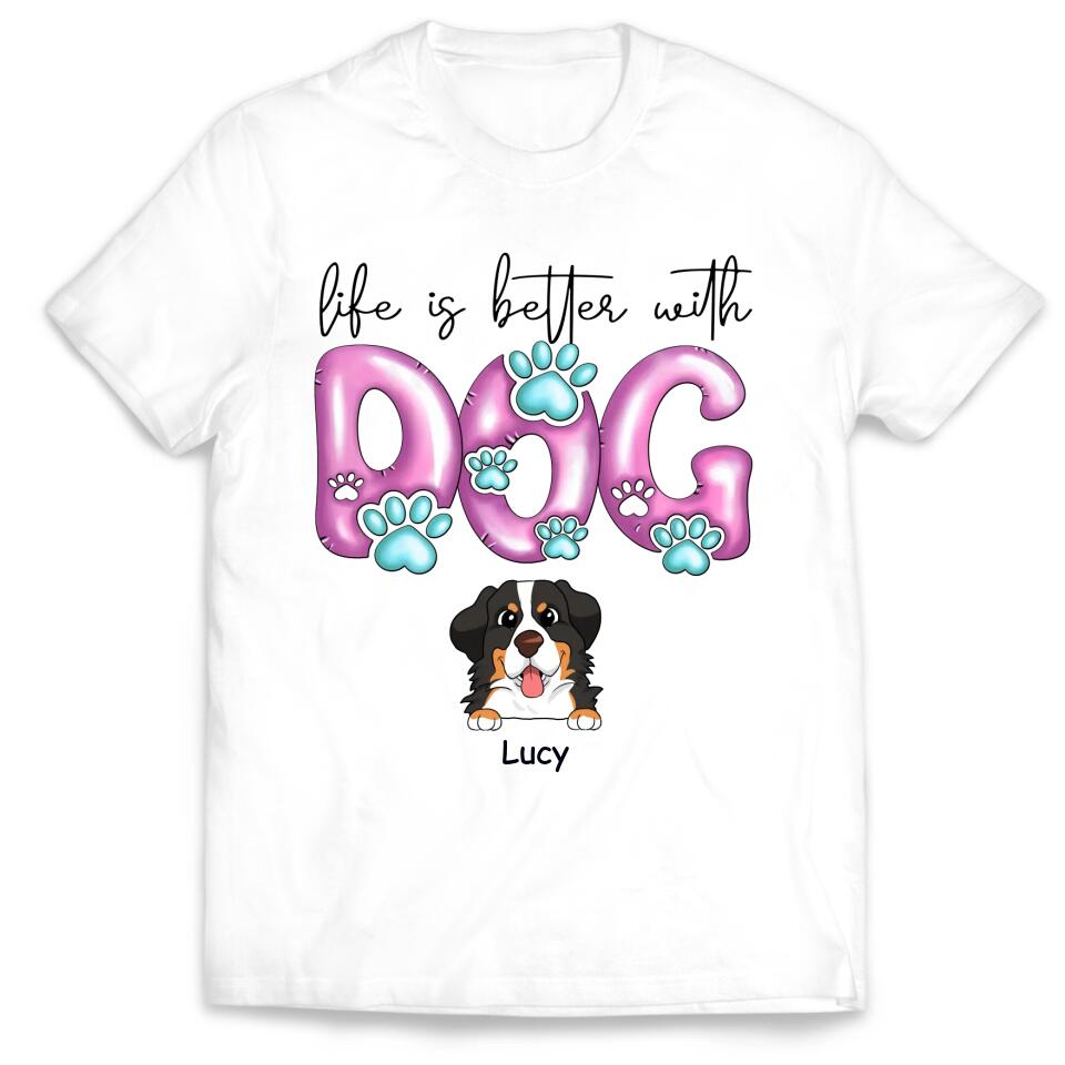 Life Is Better With Dogs - Personalized Dog Mom Shirt - Dog Lovers Shirt - Dog Mom