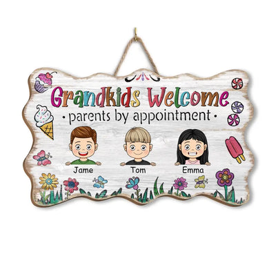 Grandkids Welcome Parents By Appointment - Personalized Wood Sign, Gift For Family