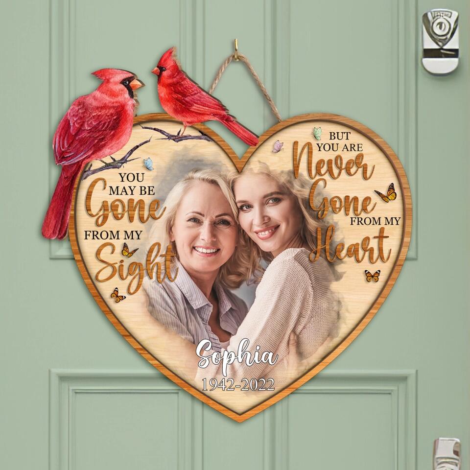 You Are Never Gone From My Heart - Personalized Memorial Wood Sign - Memorial Gift