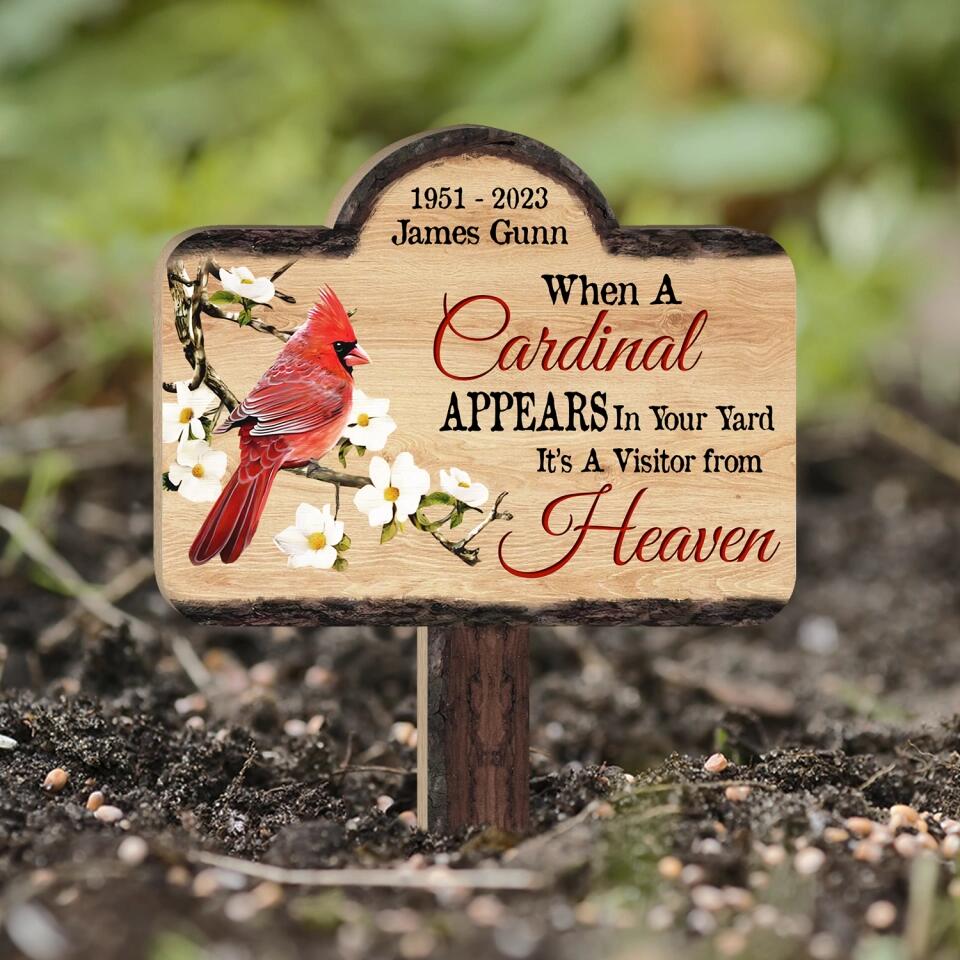 When A Cardinal Appears In Your Yard It’s A Visitor from heaven - Personalized Plaque Stake, Memorial Gift