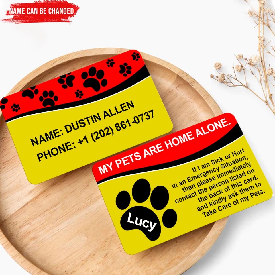 My Pets Are Home Alone - Personalized Metal Wallet Card, Gift For Pets Lover