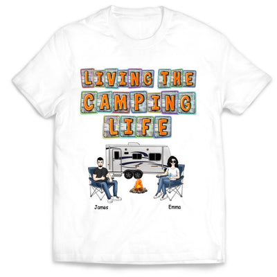 Living The Camping Life - Personalized Camping Shirt - Camping Life - Happy Campers