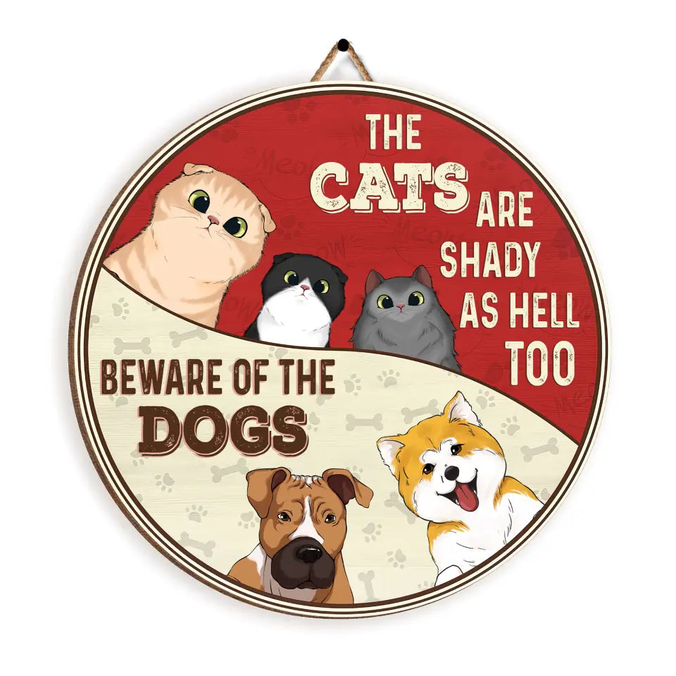 Beware Of Dog, The Cat is Also Sketchy - Personalized Wood Sign, Gift For Pet Lover