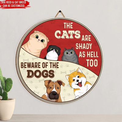 Beware Of Dog, The Cat is Also Sketchy - Personalized Wood Sign, Gift For Pet Lover