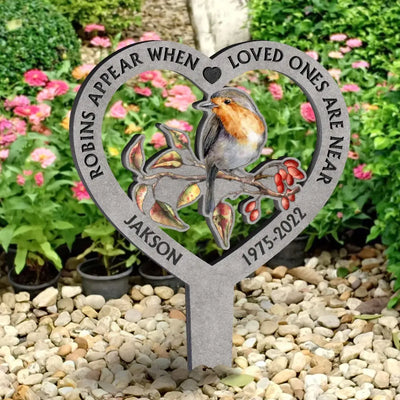 Robins Appear When Loved Ones Are Near - Personalized Plaque Stake, Memorial Gift