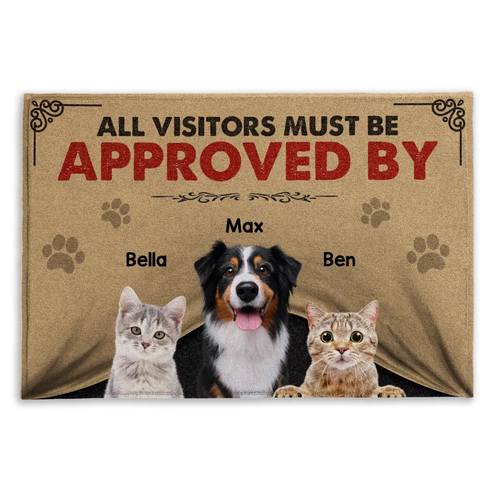 All Guest Must Be Approved By The Dogs - Personalized Doormat, Custom Dog Photo, Gift For Pet Lovers