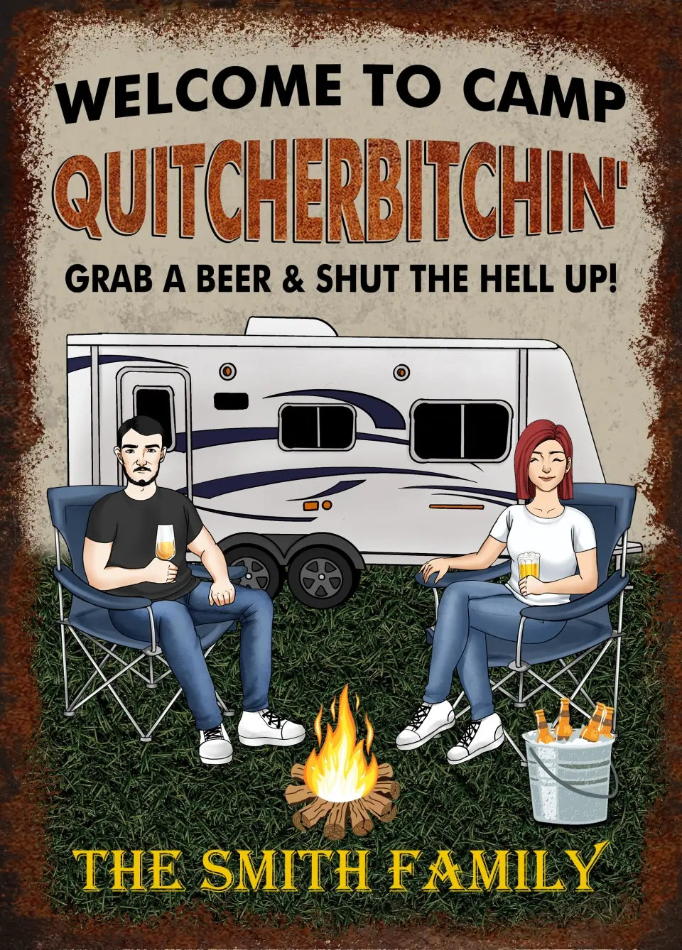 Welcome To Camp Quitcher Bitchin' - Personalized Camping Metal Sign, Gift For Camping Lovers