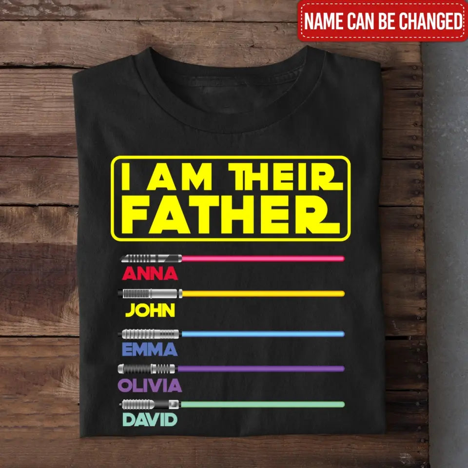 I Am Their Father/Mother - Personalized T-Shirt, Gift For Father's Day, Mother's Day