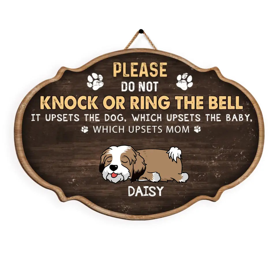 Please Do Not Knock Or Ring The Bell It Upsets The Dog - Personalized Wood Sign, Gift For Dog Lover