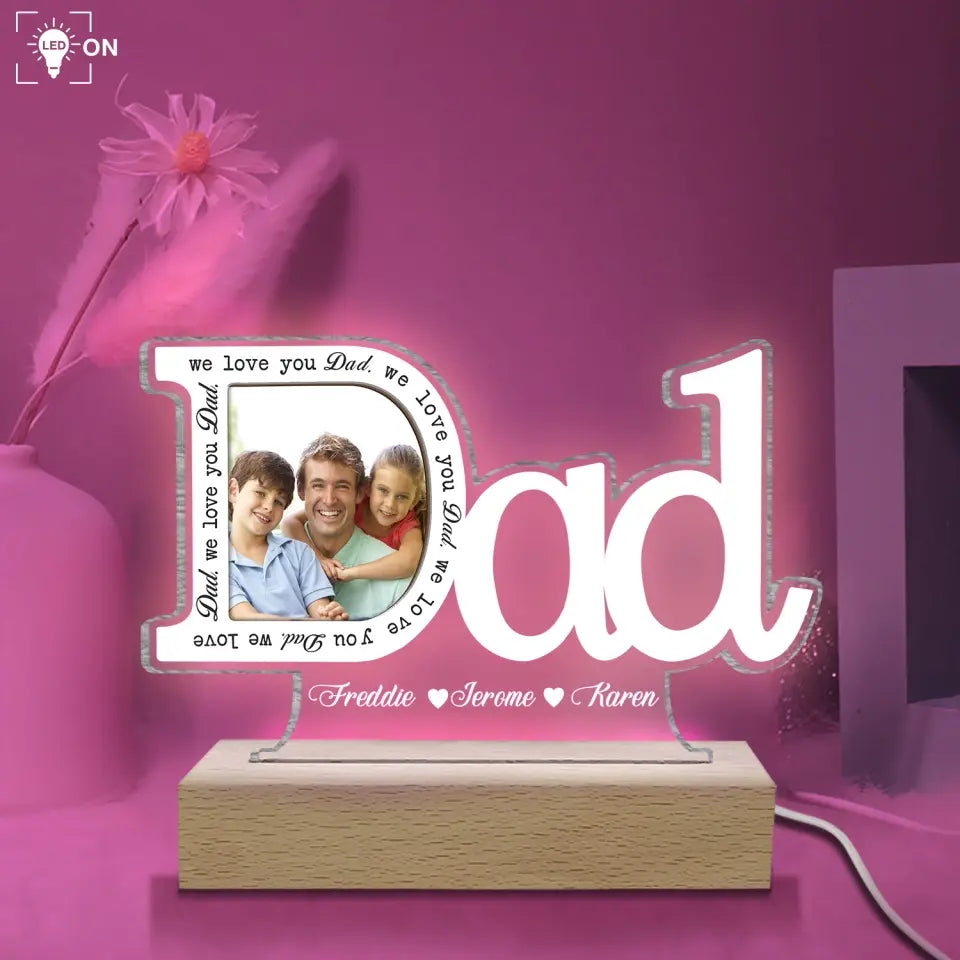 I Love You Dad - Personalized Acrylic Lamp, Gift For Father's Day, UpLoad Photo