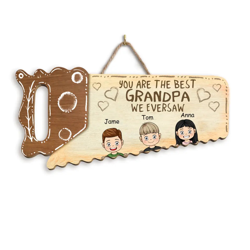 You Are The Best Grandpa - Personalized Wood Sign, Gift For Grandpa, Gift For Father&#39;s Day