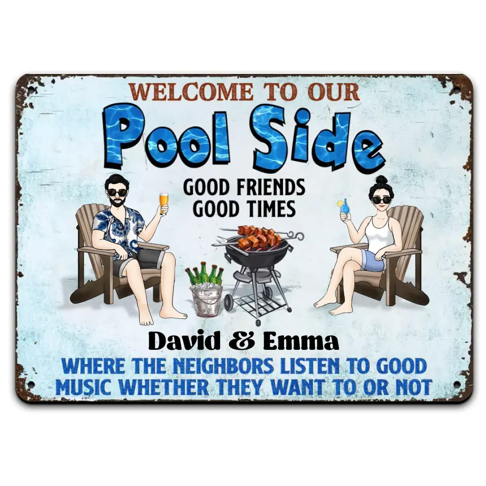 Poolside Grilling Listen To The Good Music - Personalized Metal Signs, Backyard Sign Gifts For Couple Husband Wife Family