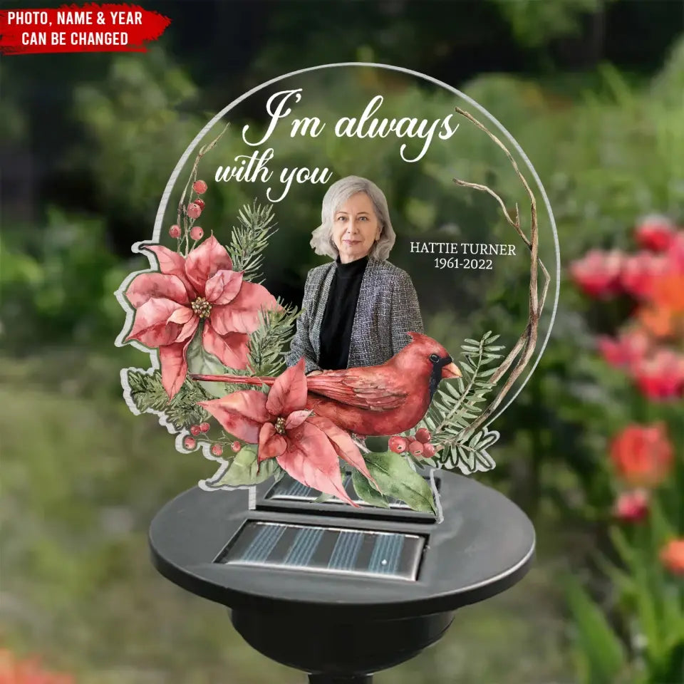 I Am Always With You - Personalized Solar Light, Memorial Gift Idea - SL08