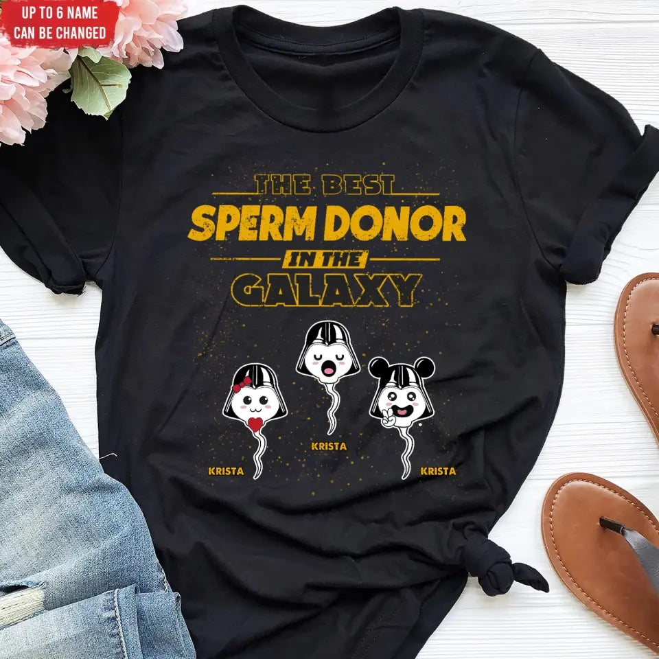 Best Sperm Donor In The Galaxy - Personalized T-shirt, Father's Day Gift For Dad