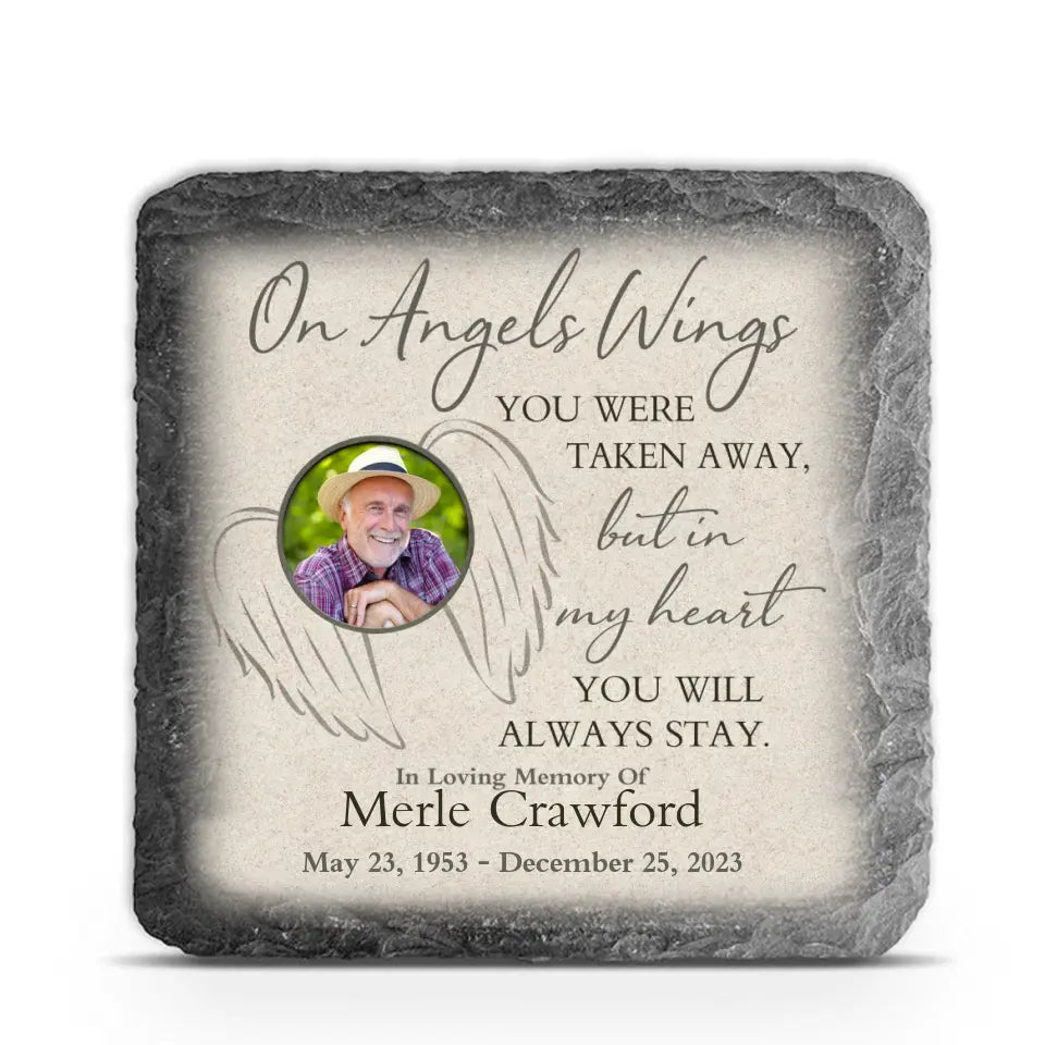 On Angels Wings You Were Taken Away - Personalized Memorial Stone, Memorial Gift Idea, Custom Photo