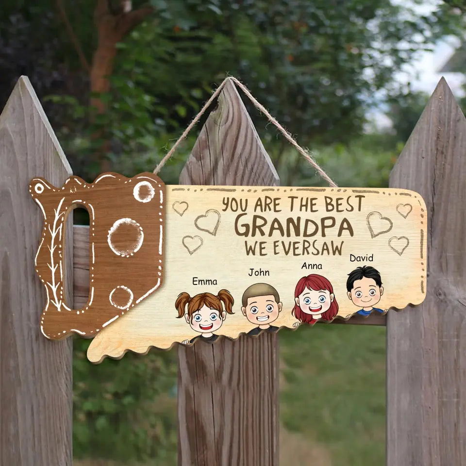 You Are The Best Grandpa - Personalized Wood Sign, Gift For Grandpa, Gift For Father's Day