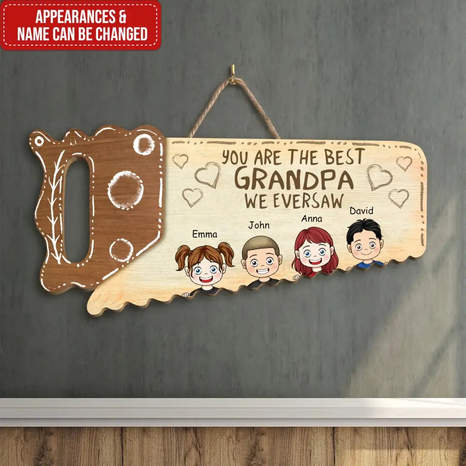 You Are The Best Grandpa - Personalized Wood Sign, Gift For Grandpa, Gift For Father's Day