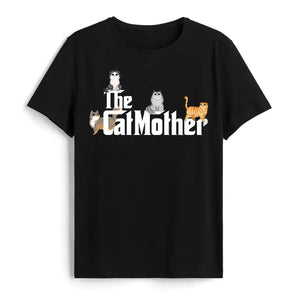 The Catmother - Personalized T-shirt For Mother's Day, Gift For Cat Lovers