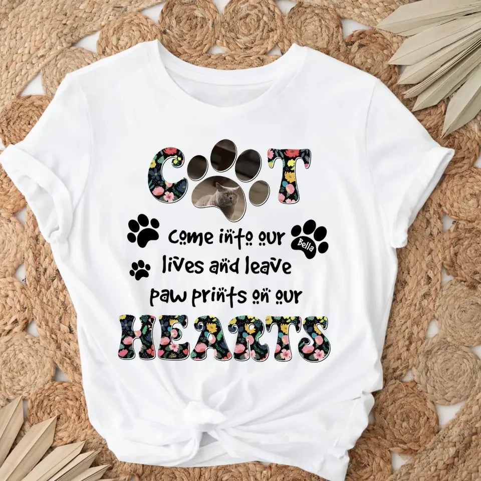 Cats Come Into Our Lives And Leave Paw Prints On Our Hearts - Personalized T-Shirt, Gift For Cat Lovers