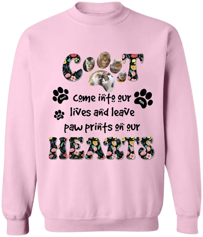 Cats Come Into Our Lives And Leave Paw Prints On Our Hearts - Personalized T-Shirt, Gift For Cat Lovers