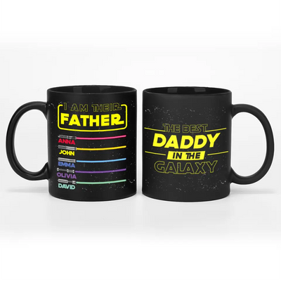 I Am Their Father Best Dad In The Galaxy - Personalized Mugs, Father Day Gifts for Papa