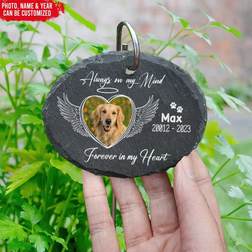 Always On My Mind Forever In My Heart - Personalized Garden Slate, Loss Of Pet Remembrance Gifts