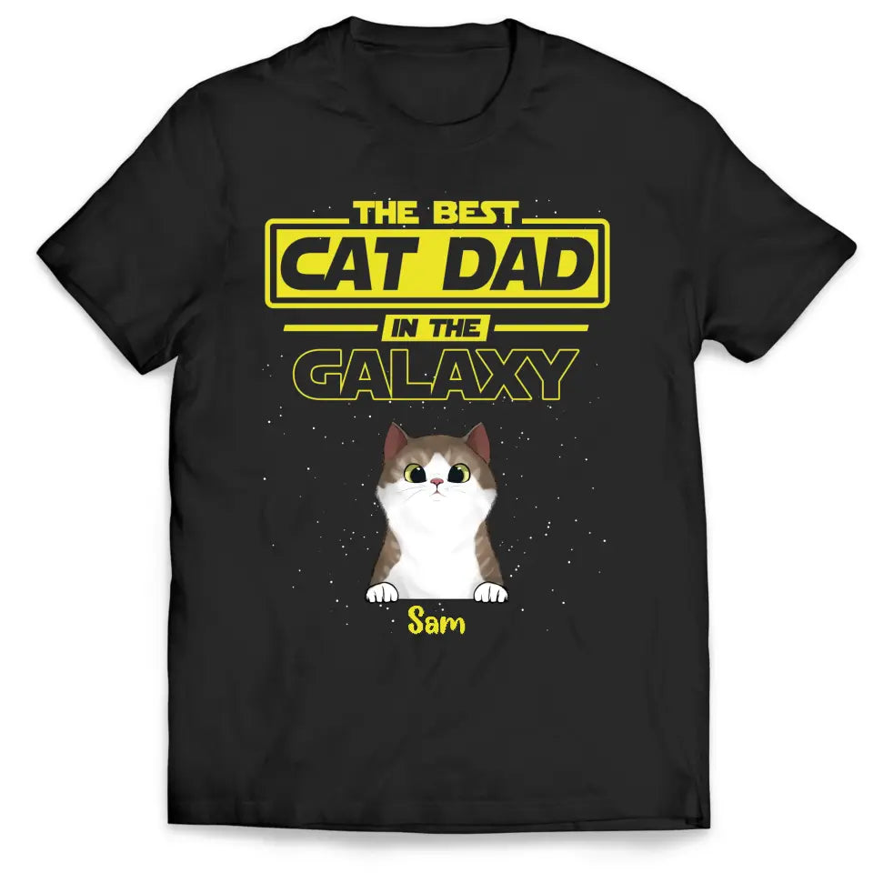 Best Cat Dad In The Galaxy - Personalized Unisex Shirt Hoodie, Gift for Cat Dad, Cat Lovers