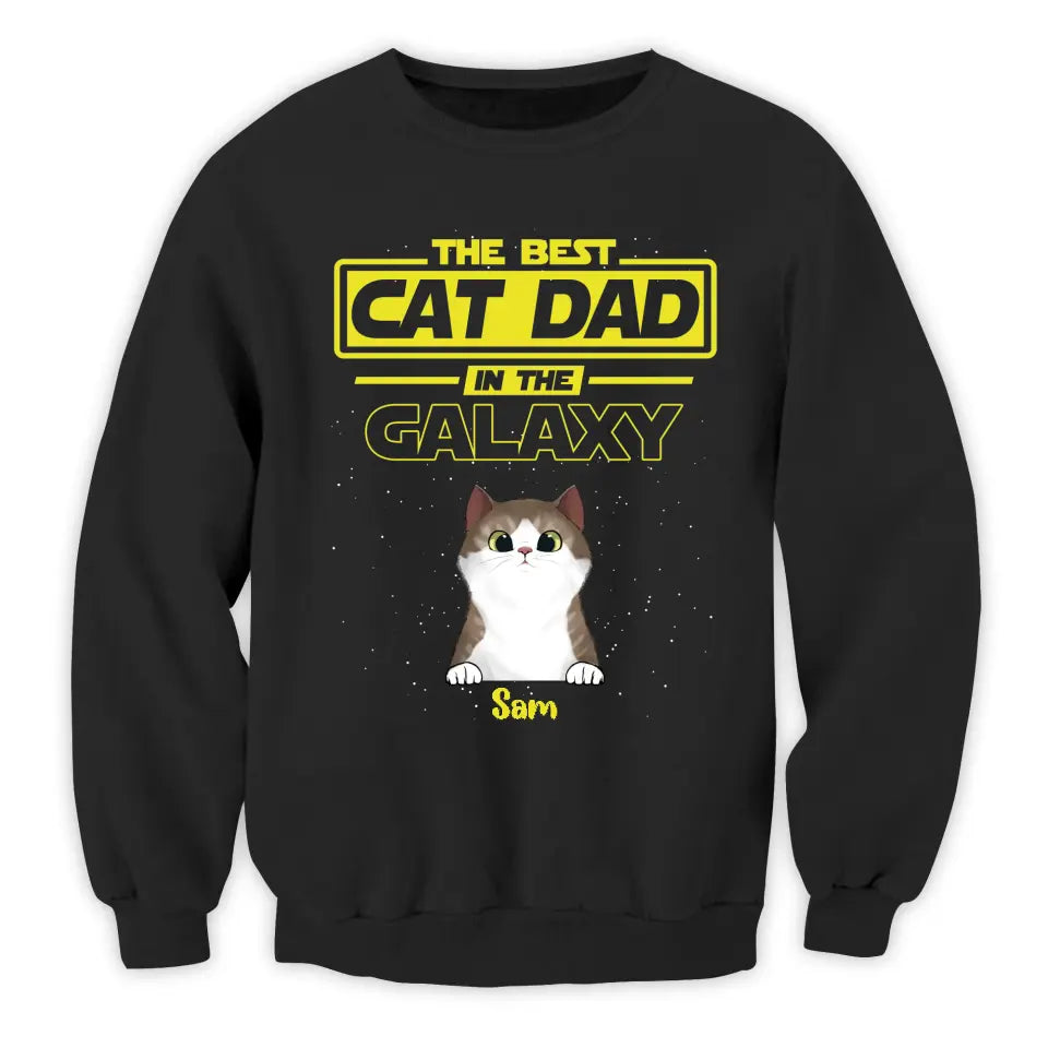Best Cat Dad In The Galaxy - Personalized Unisex Shirt Hoodie, Gift for Cat Dad, Cat Lovers