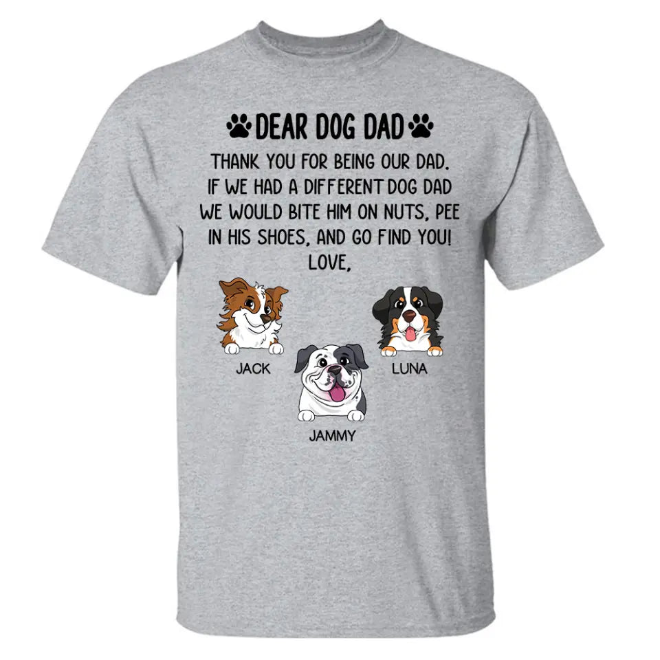 Dear Dog Dad Thank You For Being My Dad - Personalized T-Shirt, Gift For Dog Lovers