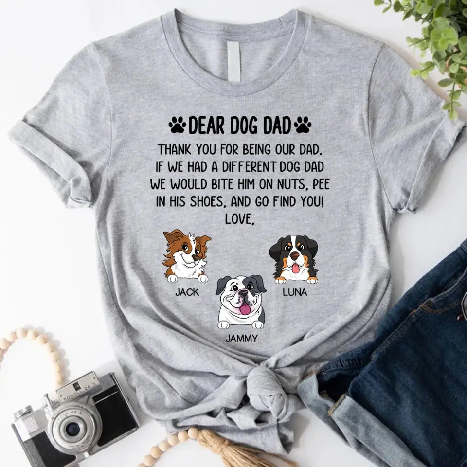 Dear Dog Dad Thank You For Being My Dad - Personalized T-Shirt, Gift For Dog Lovers