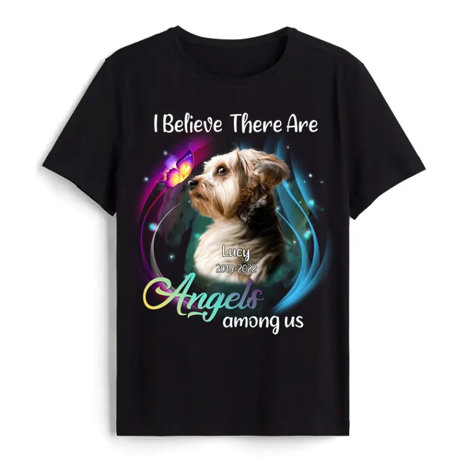 I Believe There Are Angels Among Us - Personalized Memorial T-Shirt, Remembrance Shirt, Sympathy Gift