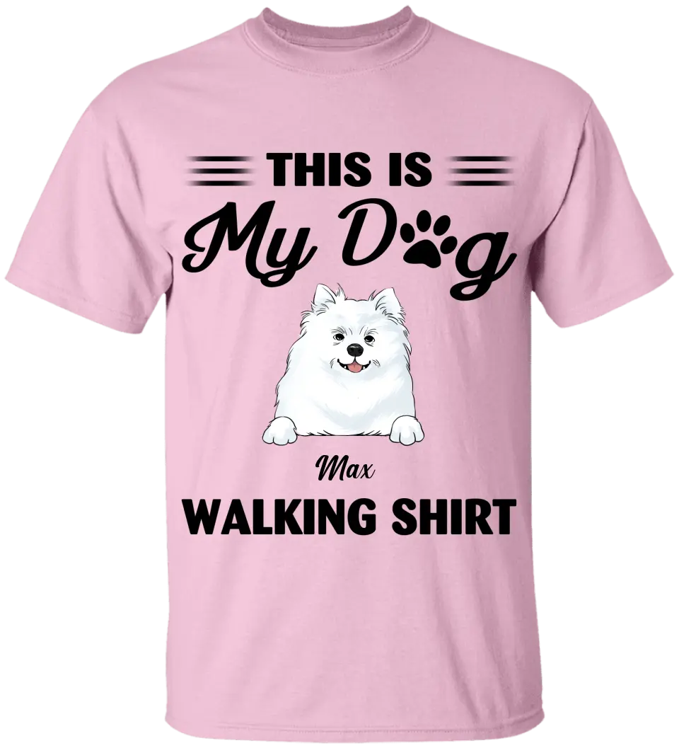This Is My Dog Walking Shirt - Personalized T-Shirt