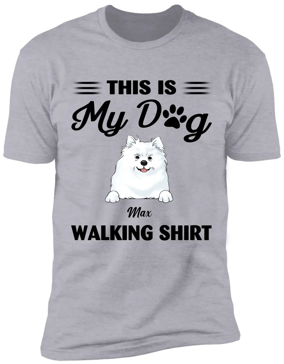 This Is My Dog Walking Shirt - Personalized T-Shirt