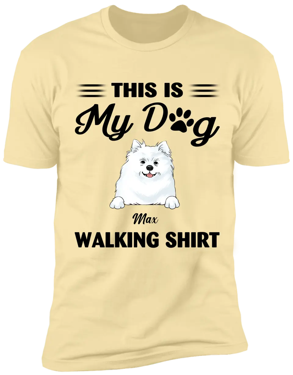 This Is My Dog Walking Shirt - Personalized T-Shirt