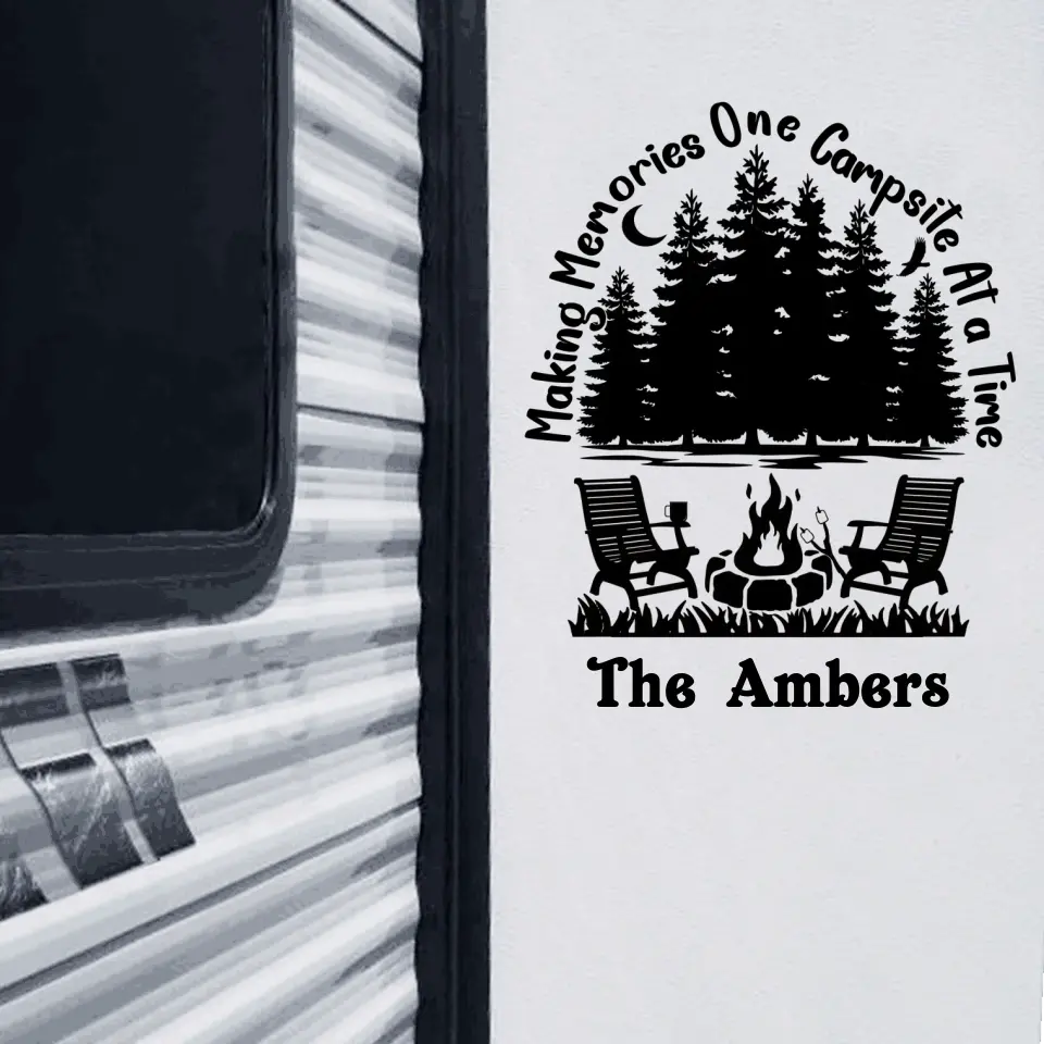 Making Memories One Campsite At A Time - Personalized Decal, Custom Family Name Gifts For Camper Lovers