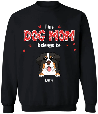 This Dog Mom Belongs To - Personalized T-Shirt, Gift For Dog Lovers, Gift For Dog Mom