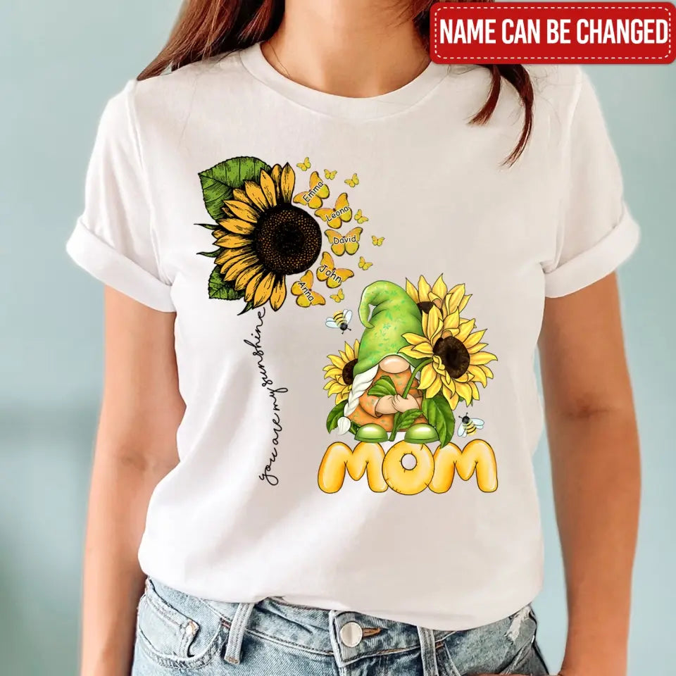 You Are My Sunshine - Personalized Mom Shirt Gnome - Mother's Day Gnome Shirt - Mom Gift