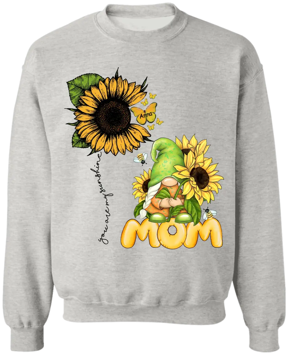 You Are My Sunshine - Personalized Mom Shirt Gnome - Mother's Day Gnome Shirt - Mom Gift