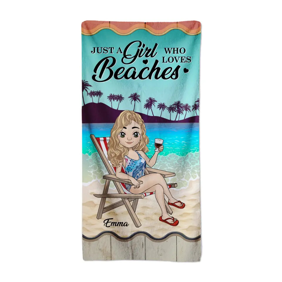 Just A Girl Who Loves Beaches - Personalized Beach Towel, Gift For Best Friends, BFF, Sisters