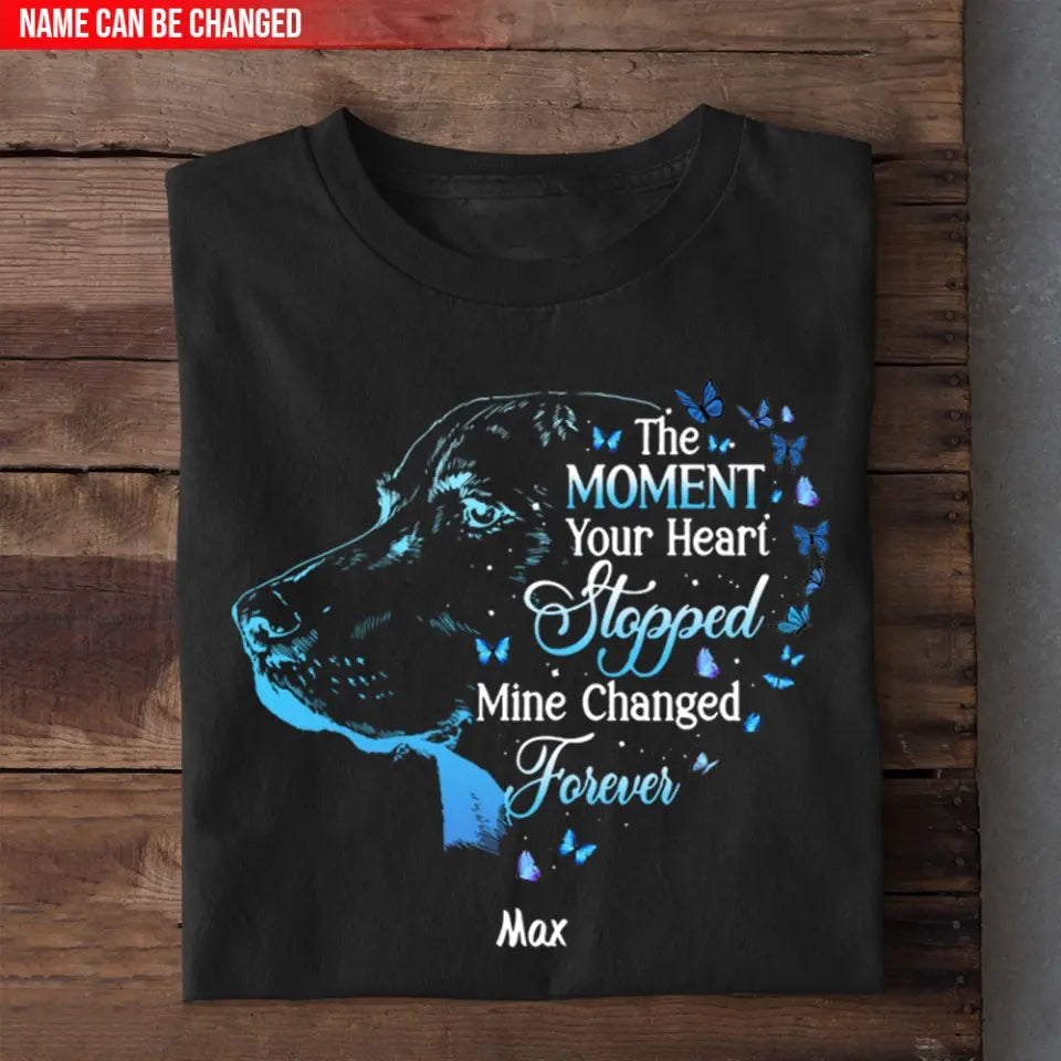The Moment Your Heart Stopped Mine Changed Forever - Personalized T-shirt Hoodie, Memorial Gift For Pet Lover