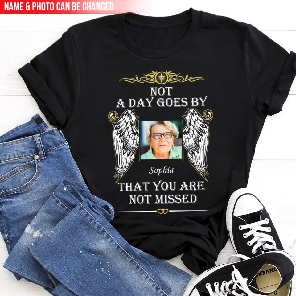Memorial Shirt Not A Day Goes By That You Are Not Missed - Personalized T-shirt,  Memorial Gifts For Loss of Loved