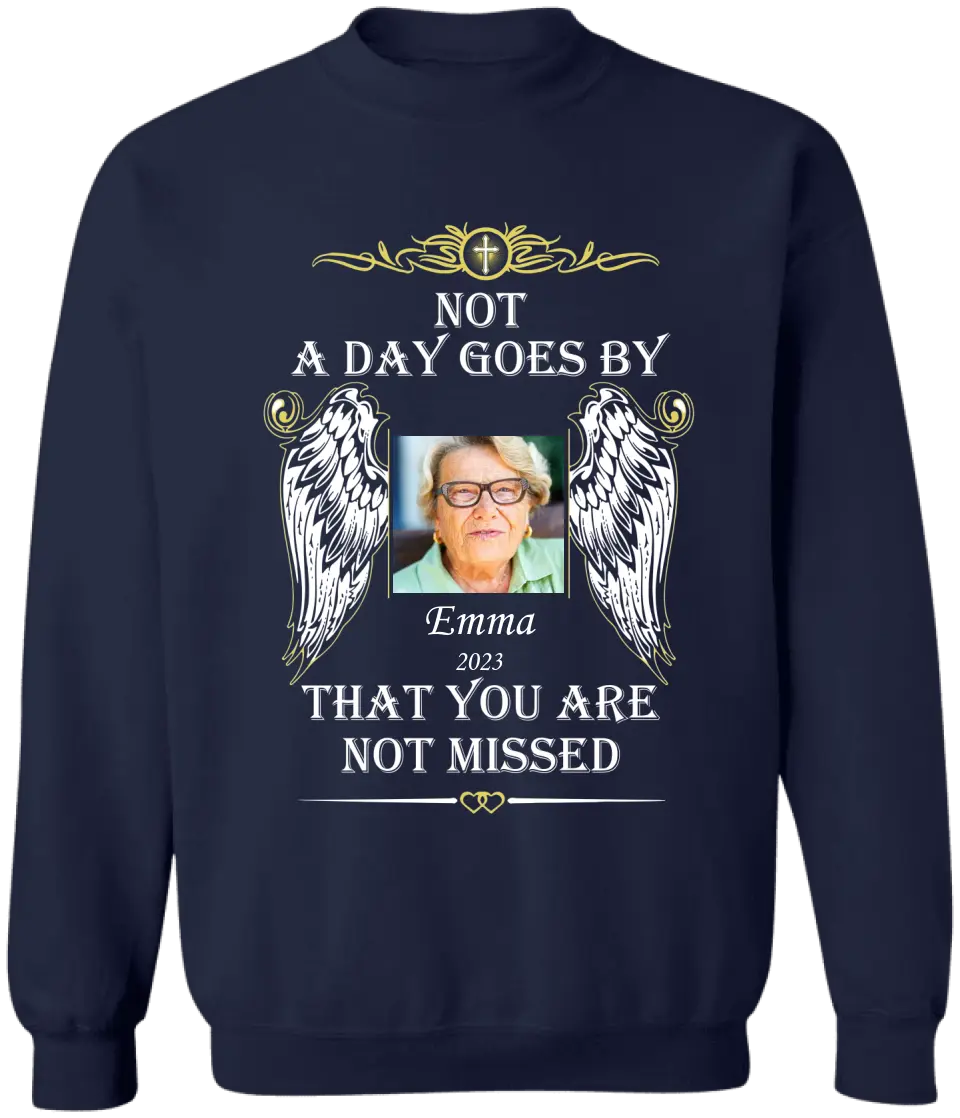 Memorial Shirt Not A Day Goes By That You Are Not Missed - Personalized T-shirt,  Memorial Gifts For Loss of Loved