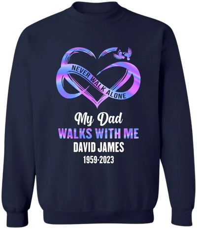 Never Walk Alone Memorial in Heaven - Personalized T-Shirt, Memorial Gifts For Loss of Loved